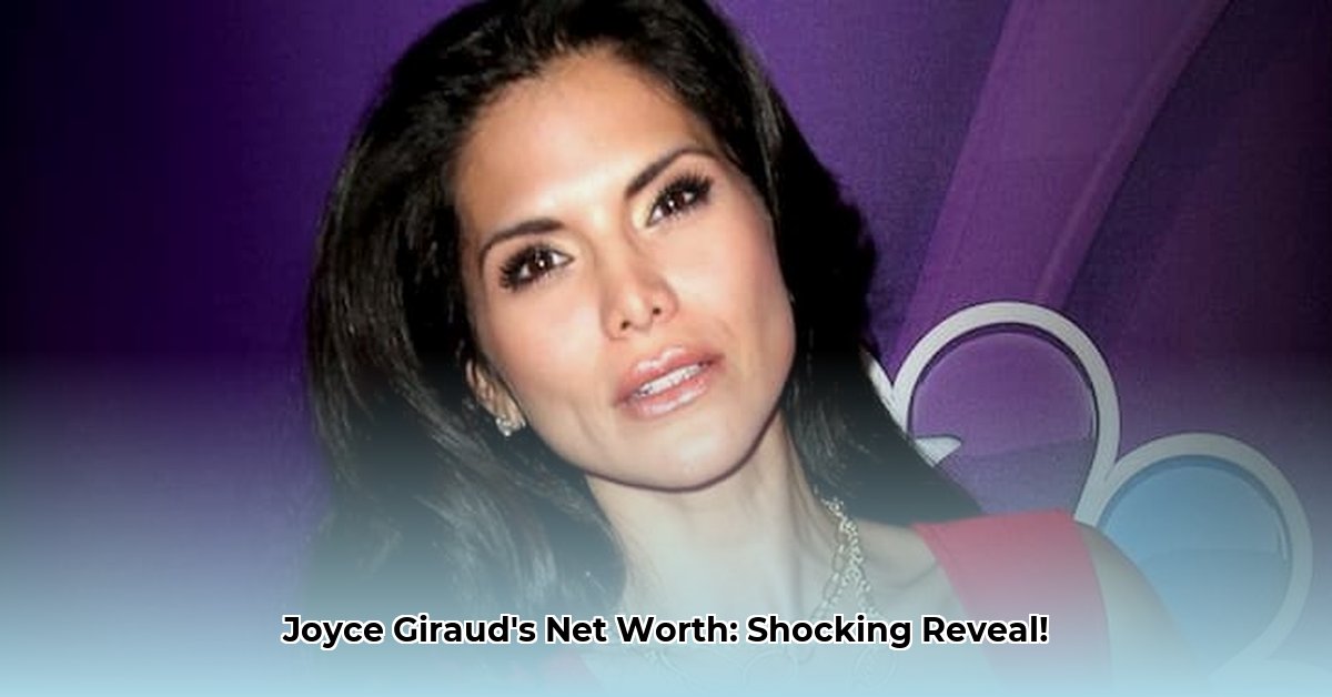 joyce-giraud-net-worth